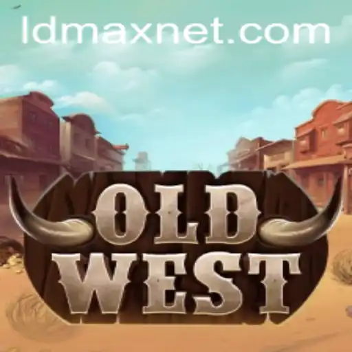 Unveiling OldWest: A New Era of Gaming with LDMAX